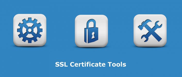SSL Certificate Tools