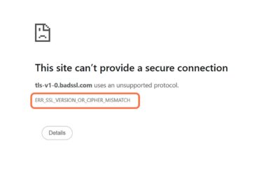 A screenshot that shows the error message 'ERR_SSL_VERSION_OR_CIPHER