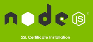 How To Install SSL Certificate On Node.js - CheapSSLsecurity